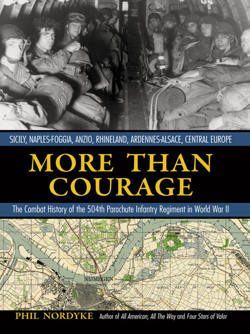 Title details for More Than Courage by Phil Nordyke - Available